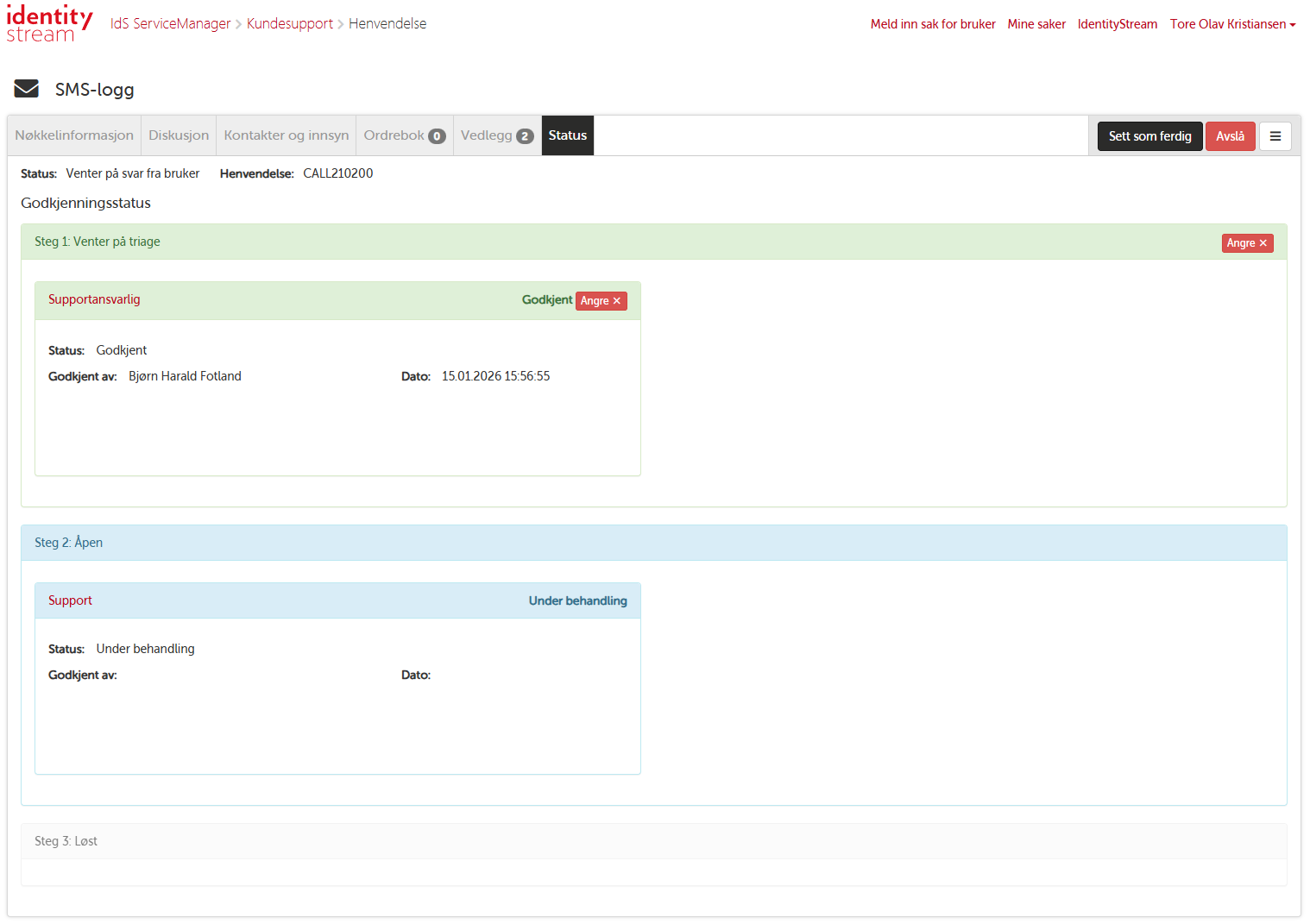 Detaljvisning av supportsak med status og godkjenningsflyt